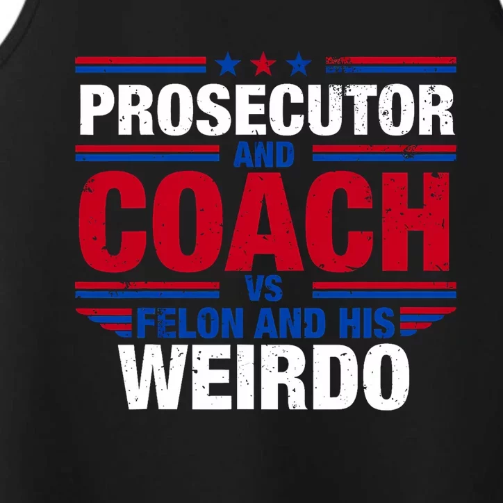 Prosecutor And Coach Vs Felon And His Weirdo Harris Waltz Performance Tank