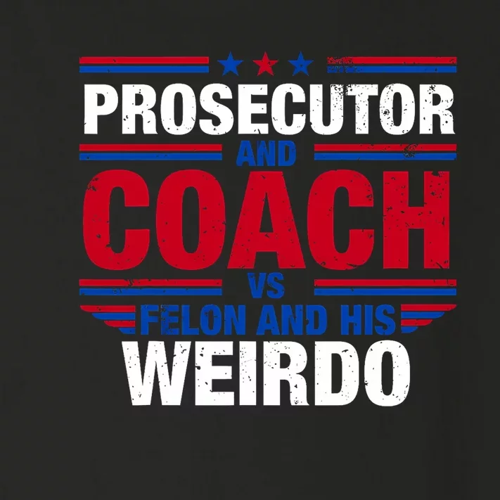 Prosecutor And Coach Vs Felon And His Weirdo Harris Waltz Toddler Long Sleeve Shirt