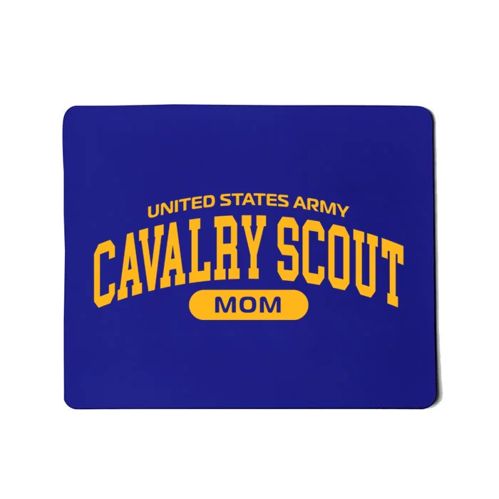 Proud Army Cavalry Scout Mom Funny Gift Mousepad