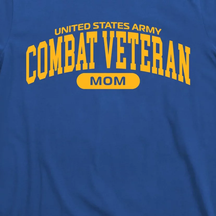 Proud Army Combat Veteran Mom Gift T-Shirt