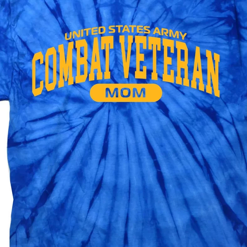 Proud Army Combat Veteran Mom Gift Tie-Dye T-Shirt