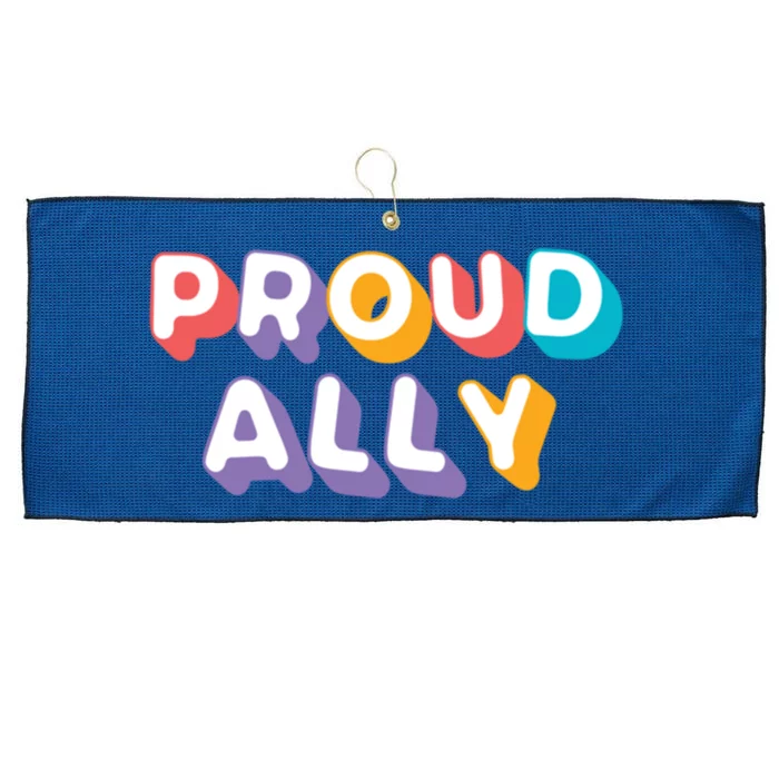 Proud Ally Colorful Statet Tee For Pride Month Lgbtq Gift Large Microfiber Waffle Golf Towel