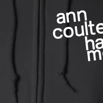 Popculturetees Ann Coulter Hates Me Full Zip Hoodie