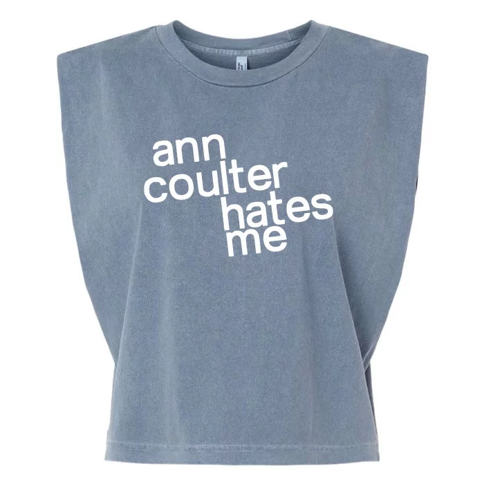 Popculturetees Ann Coulter Hates Me Garment-Dyed Women's Muscle Tee