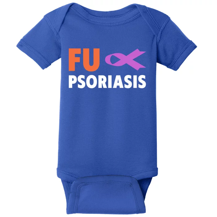 Psoriasis Awareness Cute Gift Fu Psoriasis Awareness Gift Baby Bodysuit