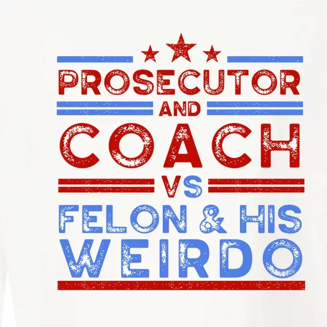 Prosecutor And Coach Vs Felon And His Weirdo Cropped Pullover Crew