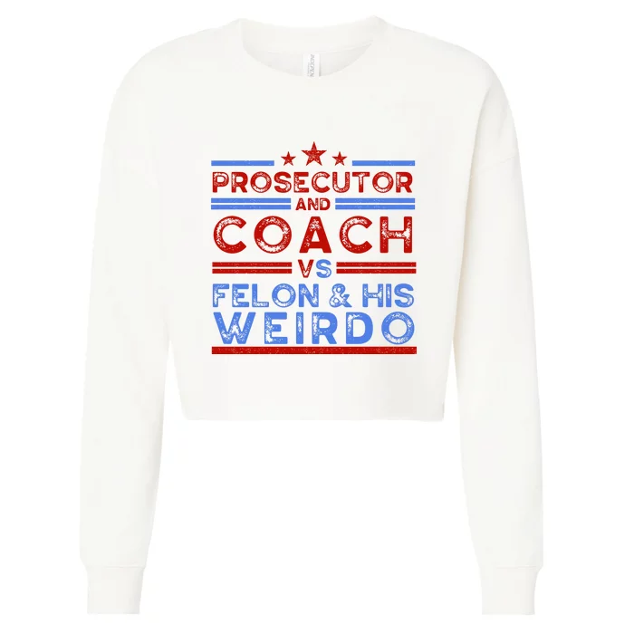 Prosecutor And Coach Vs Felon And His Weirdo Cropped Pullover Crew