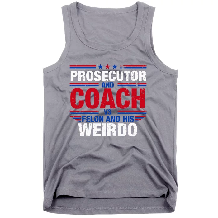 Prosecutor And Coach Vs Felon And His Weirdo Harris Waltz Tank Top