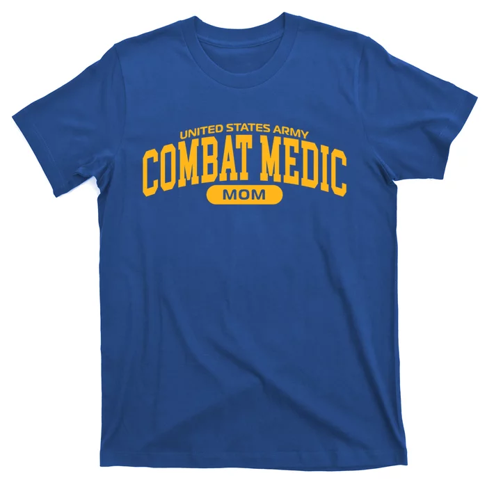 Proud Army Combat Medic Mom Gift T-Shirt