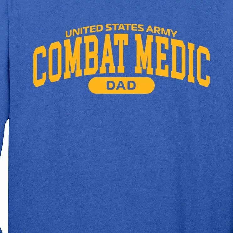 Proud Army Combat Medic Dad Gift Long Sleeve Shirt