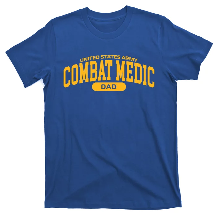 Proud Army Combat Medic Dad Gift T-Shirt