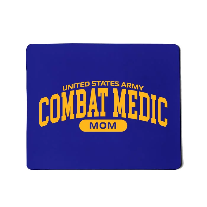 Proud Army Combat Medic Mom Cute Gift Mousepad