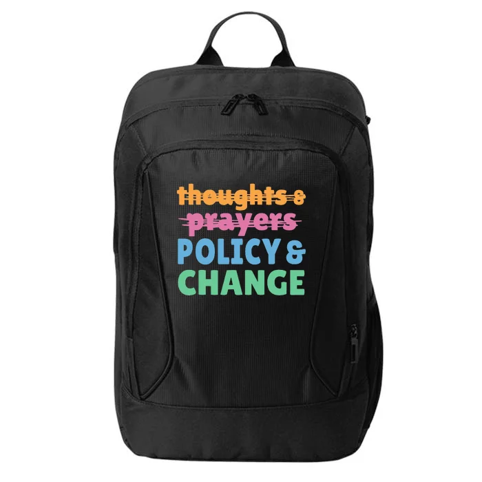 Policy and Change  Policy and Change City Backpack