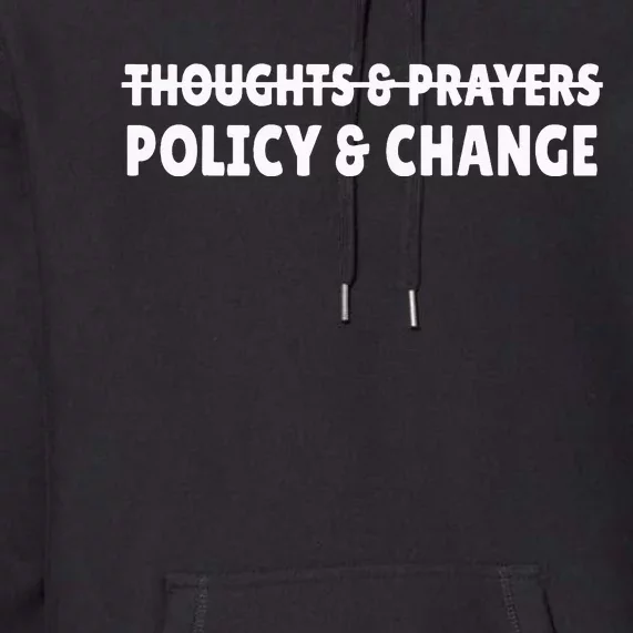 Policy and Change  Policy and Change Premium Hoodie