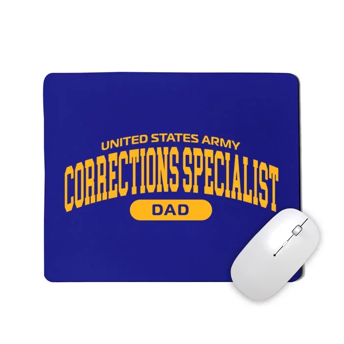 Proud Army Corrections Specialist Dad Gift Mousepad