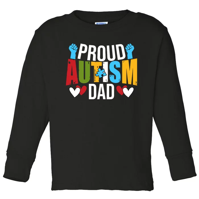 Proud Autism Dad Autism Awareness Day Toddler Long Sleeve Shirt