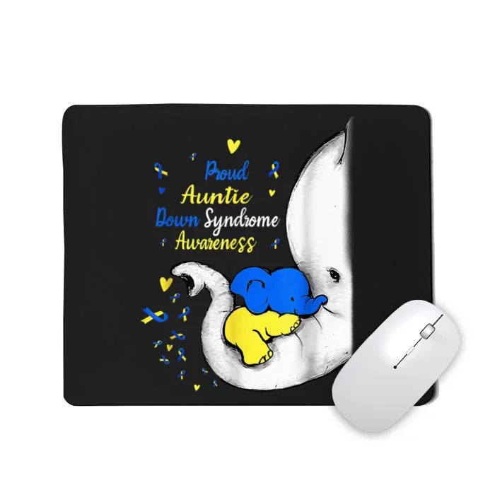 Proud Auntie Down Syndrome Awareness Day Elephant T21 Wo Mousepad