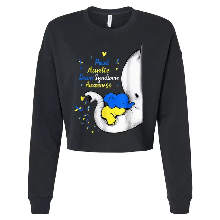 Proud Auntie Down Syndrome Awareness Day Elephant T21 Wo Cropped Pullover Crew