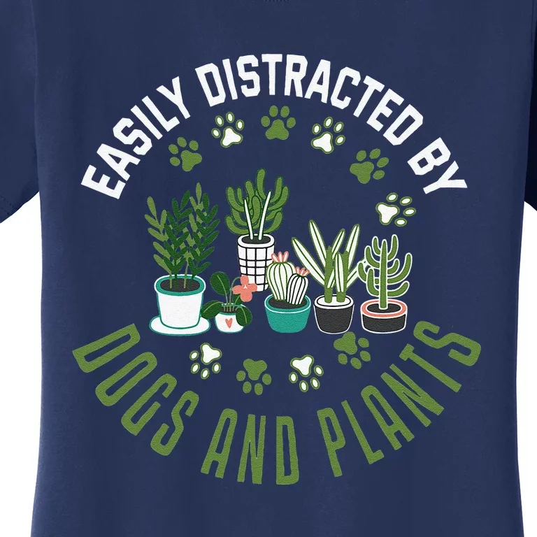 Plants And Dogs Funny Plant Lover Dog Lover Plant Women's T-Shirt