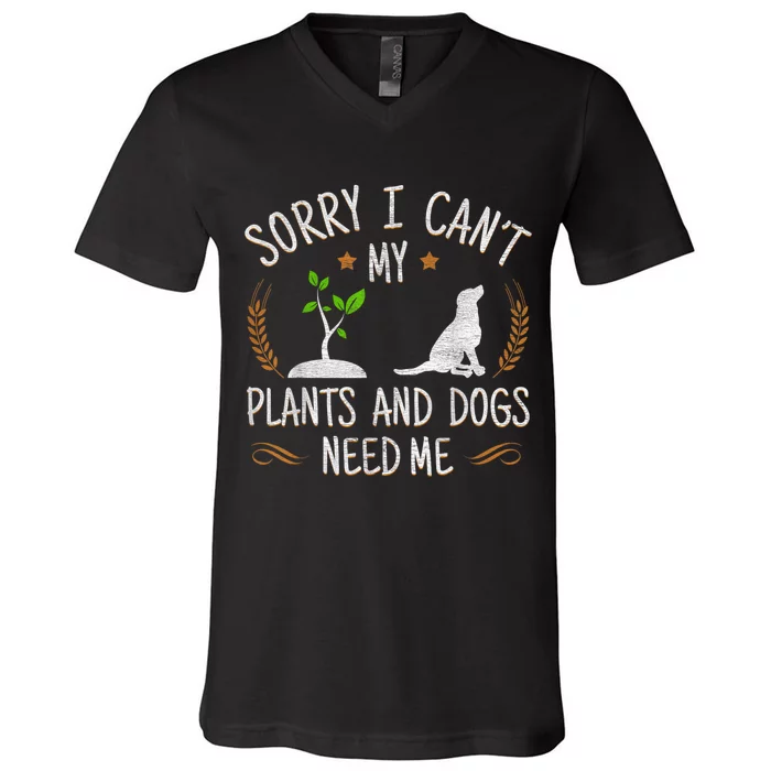 Plants And Dog Lover Gardener Funny Gift Plants Dog Lover V-Neck T-Shirt