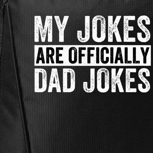 Pregnancy Announcement Dad My Jokes Are Officially Dad Jokes City Backpack