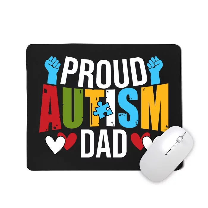 Proud Autism Dad T V4 Mousepad