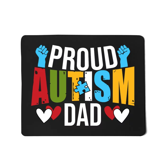 Proud Autism Dad T V4 Mousepad