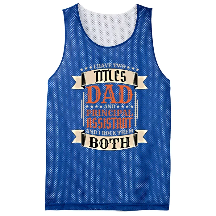 Principal Assistant Dad And Job Principal Assistant Father Gift Mesh Reversible Basketball Jersey Tank