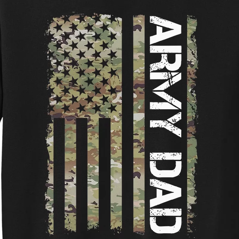 Proud Army Dad United States Usa Flag Gift For FatherS Day Tall Sweatshirt