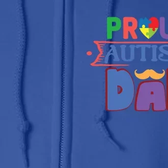 Proud Autism Dad Awareness And Support Gift Full Zip Hoodie