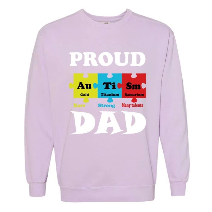 Proud Autism Dad Periodic Table Puzzle Gift Garment-Dyed Sweatshirt