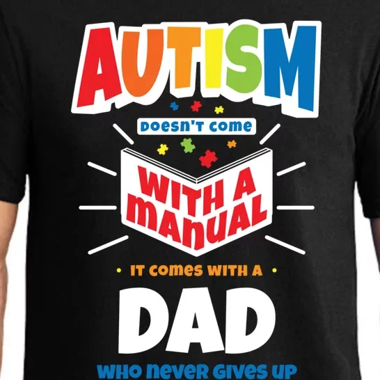 Proud Autism Dad Quote Gift Autistic Pride Awareness Saying Meaningful Gift Pajama Set