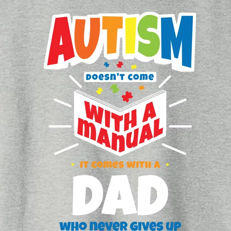 Proud Autism Dad Quote Gift Autistic Pride Awareness Saying Meaningful Gift Women's Crop Top Tee