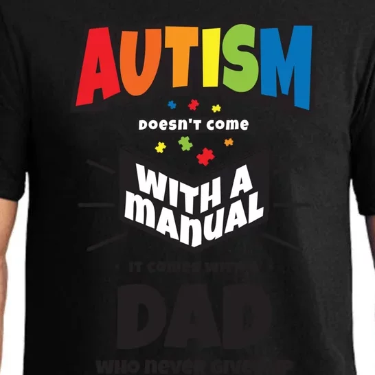 Proud Autism Dad Quote Funny Gift Autistic Pride Awareness Saying Gift Pajama Set