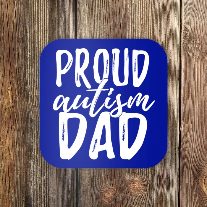 Proud Autism Dad Great Gift Coaster