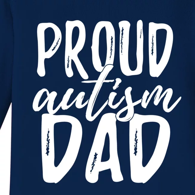 Proud Autism Dad Great Gift Baby Long Sleeve Bodysuit