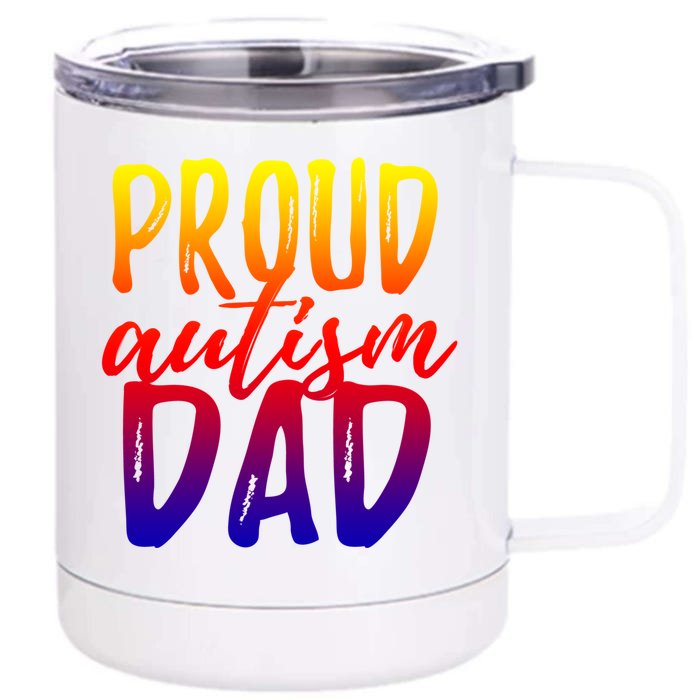 Proud Autism Dad Cool Gift Front & Back 12oz Stainless Steel Tumbler Cup