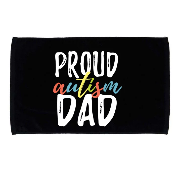 Proud Autism Dad Gift Microfiber Hand Towel