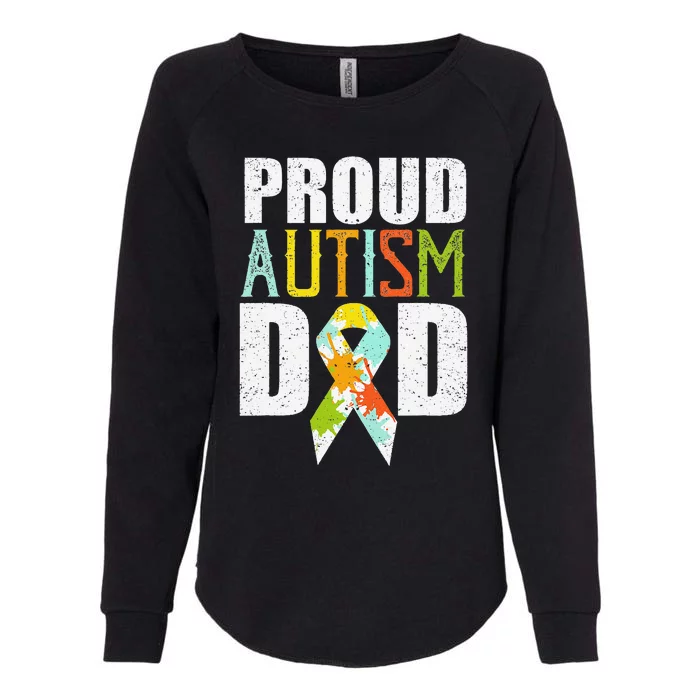 Proud Autism Dad Autism Awareness Gift Womens California Wash Sweatshirt