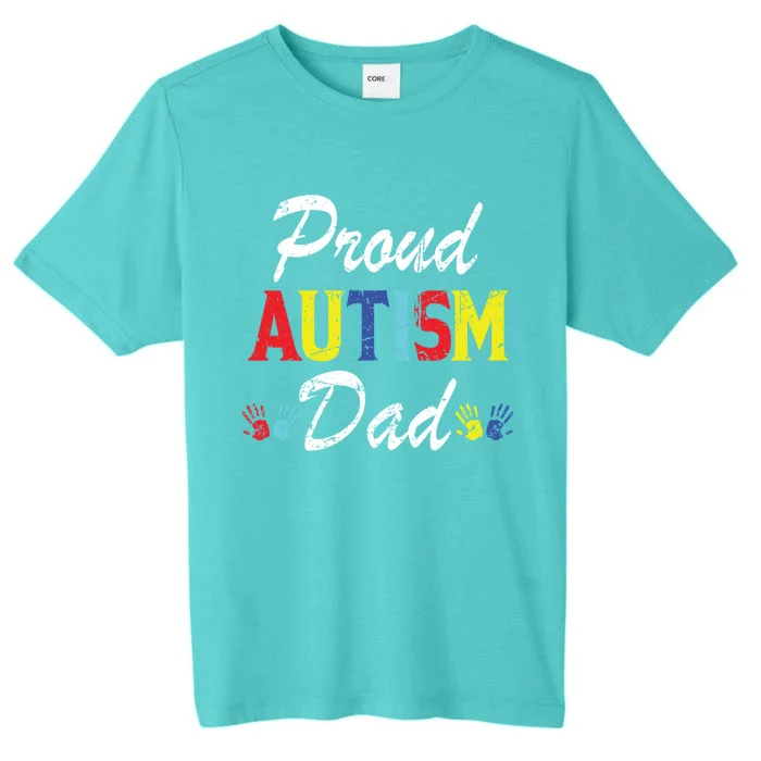 Proud Autism Dad Gift ChromaSoft Performance T-Shirt