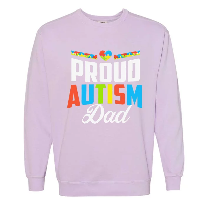 Proud Autism Dad Awareness Support Garment-Dyed Sweatshirt