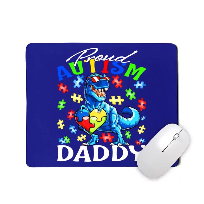 Proud Autism Daddy Dinosaur Autism Awareness Gift Mousepad