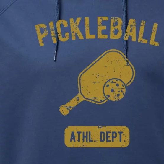 Pickleball Athletic Departt Distressed Style Design Great Gift Performance Fleece Hoodie