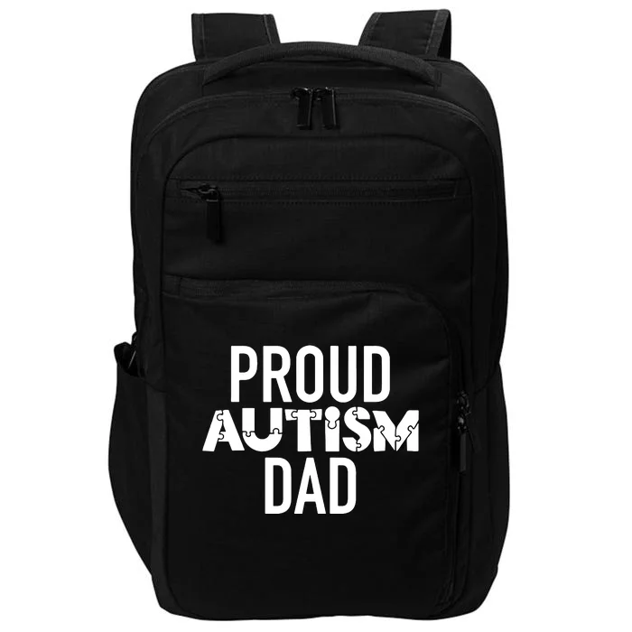 Proud Autism Dad Sarcastic Humor Graphic Novelty Impact Tech Backpack