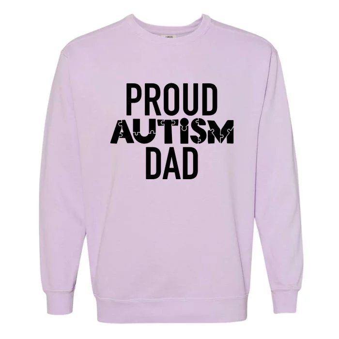 Proud Autism Dad Sarcastic Humor Graphic Novelty Garment-Dyed Sweatshirt