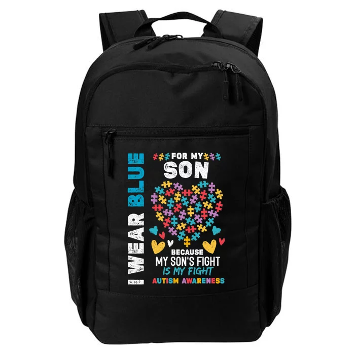 Proud Autistic Dad, I Wear Blue For My Son Autism Awareness Daily Commute Backpack