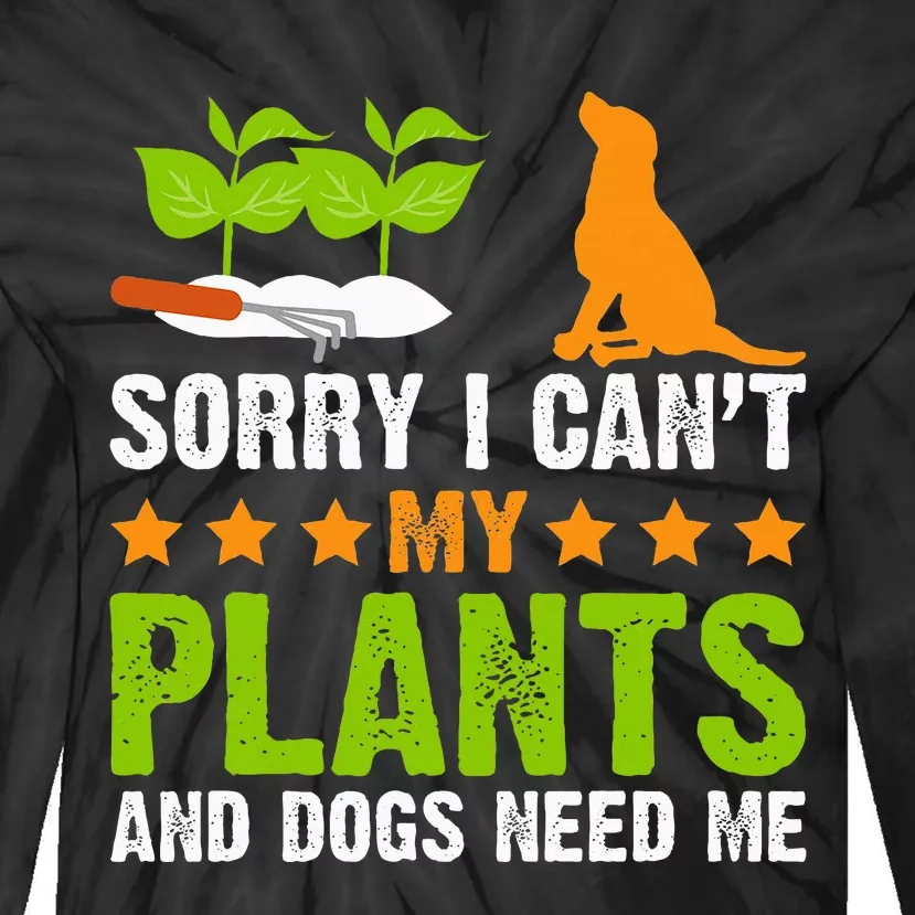 Plants And Dog Lover Gardener Funny Gardening And Dogs Lover Tie-Dye Long Sleeve Shirt