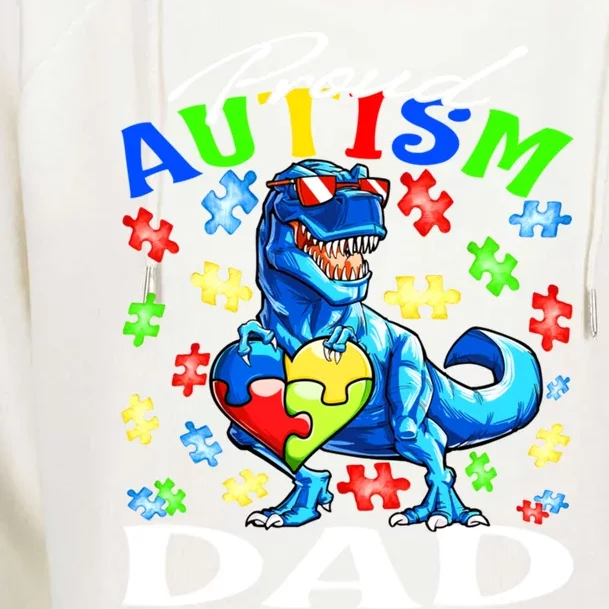 Proud Autism Dad Dinosaur Autism Awareness Gift Womens Funnel Neck Pullover Hood