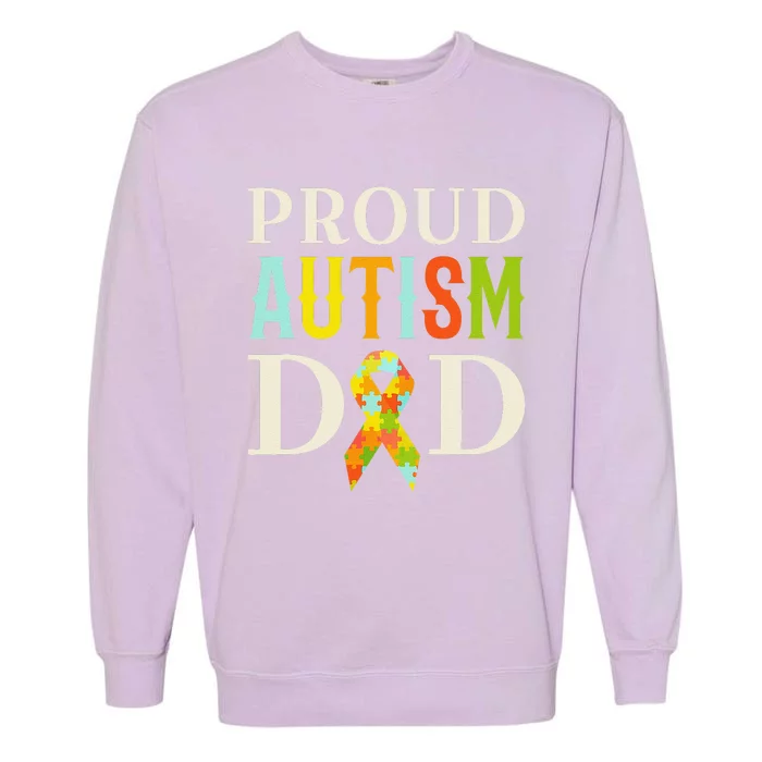 Proud Autism Dad S Autism Awareness Garment-Dyed Sweatshirt