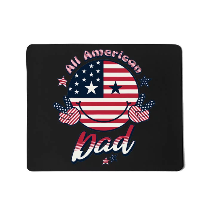 Proud Allamerican Dad Patriotic 4th Of July Mousepad